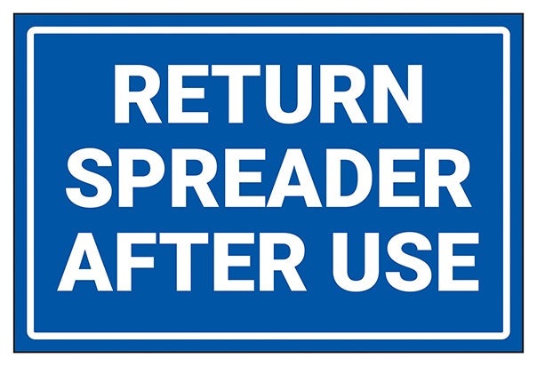 Return Spreader After Use
