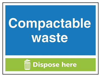 Compactable Waste Dispose Here