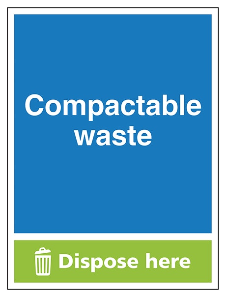 Compactable Waste Dispose Here Portrait