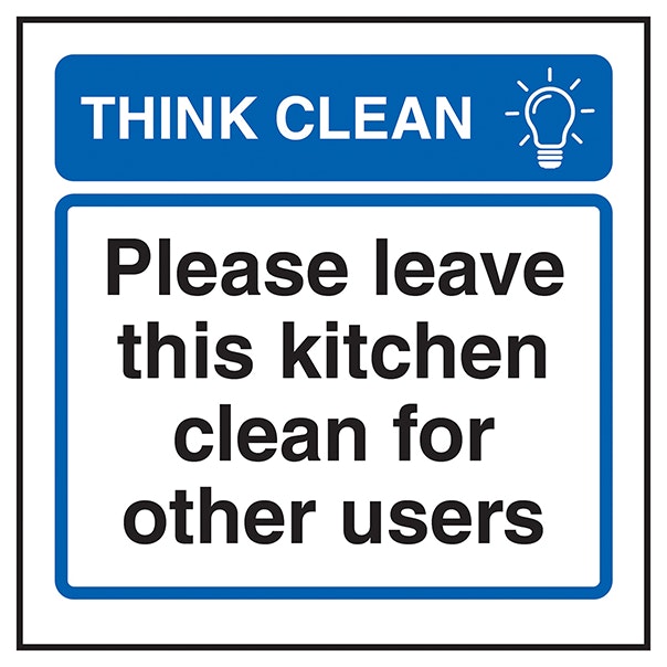 Think Clean Please Leave This Kitchen Clean For Other Users