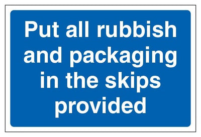 Put All Rubbish And Packaging In The Skips Provided Large Landscape