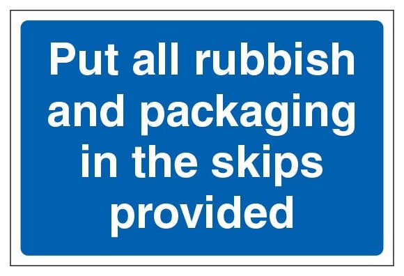 Put All Rubbish And Packaging In The Skips Provided Large Landscape