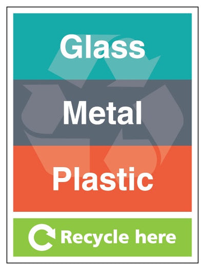 Glass Metal Plastic Recycle Here