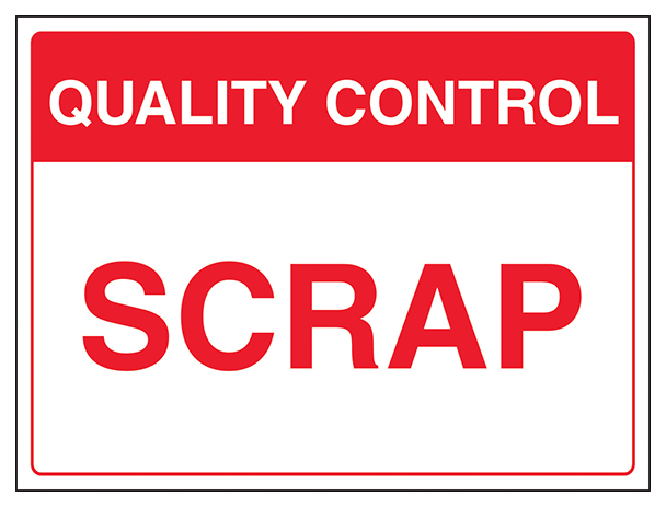 Quality Control Scrap