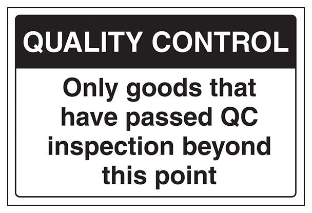 Quality Control Only Goods That Have Passed Qc Inspection Beyond This Point