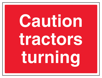 Caution Tractors Turning Large Landscape