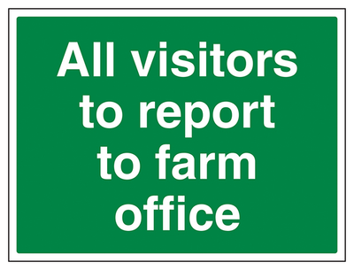All Visitors To Report To Farm Office Large Landscape