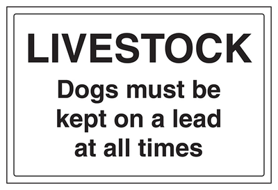 Livestock Dogs Must Be Kept On A Lead At All Times Large Landscape