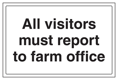 All Visitors Must Report To Farm Office Large Landscape