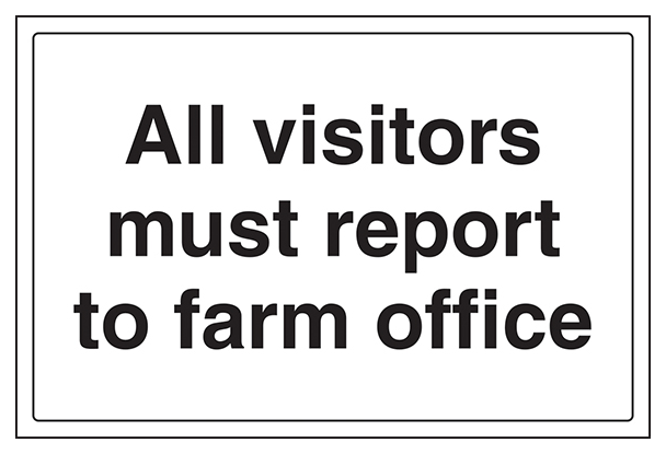 All Visitors Must Report To Farm Office Large Landscape