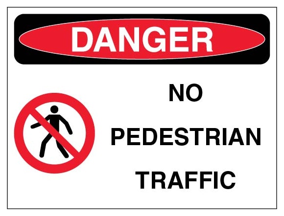 Danger No Pedestrian Traffic Landscape