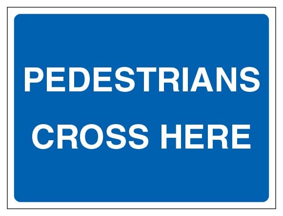 Pedestrians Cross Here Landscape