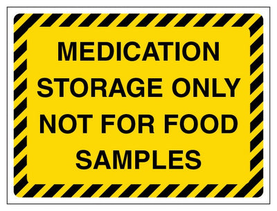 Medication Storage Only Not For Food Samples Landscape