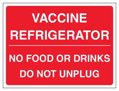 Vaccine Refrigerator No Food Or Drinks Do Not Unplug Red Landscape