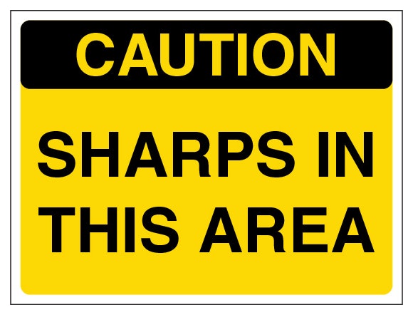 Caution Sharps In This Area Landscape