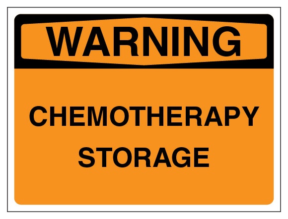 Warning Chemotherapy Storage Landscape
