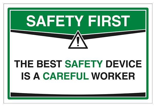 The Best Safety Device A Careful Worker