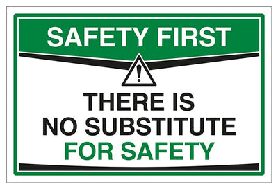 There Is No Substitute For Safety