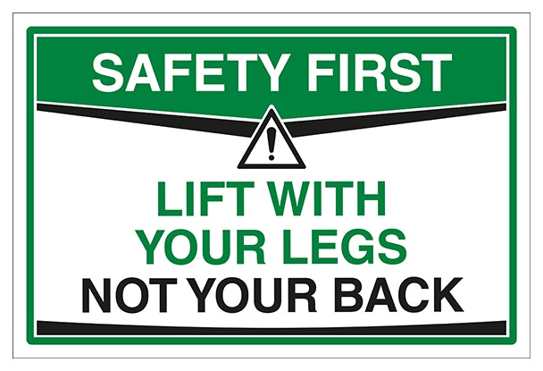 Lift With Your Legs Not Your Back