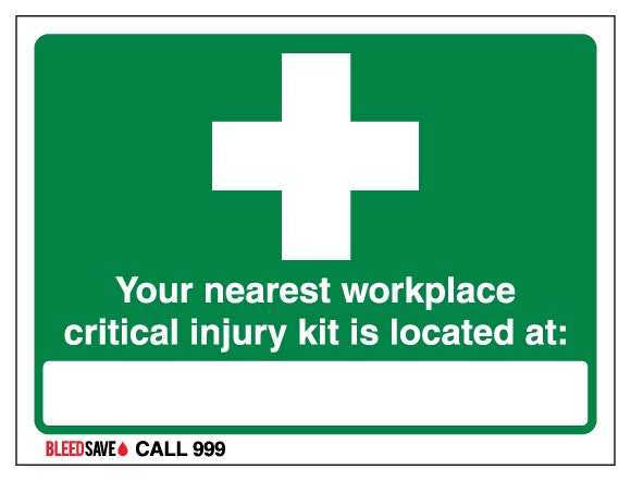 The Nearest Workplace Critical Injury Kit Is Located Call 999