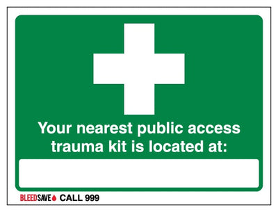The Nearest Trauma Kit Is Located Call 999