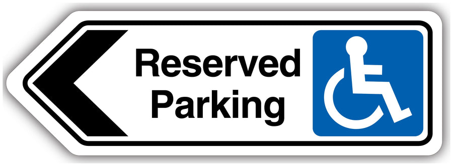 Reserved Parking Arrow Left Shaped Sign
