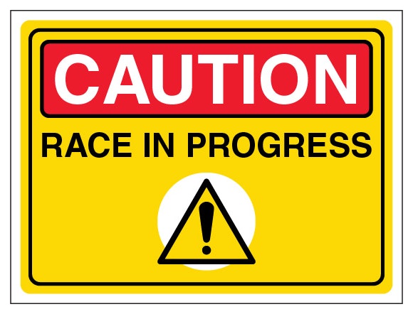 Caution Race In Progress Landscape