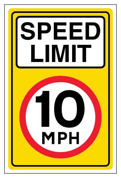 10Mph Speed Limit Portrait