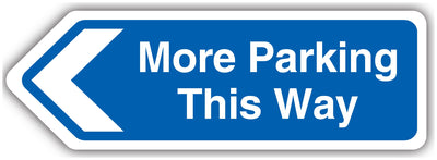 More Parking This Way Arrow Left Blue Shaped Sign