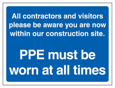 All Contractors And Visitors Please Be Aware Sign - Landscape