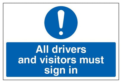 All Drivers And Visitors Must Sign In - Large Landscape