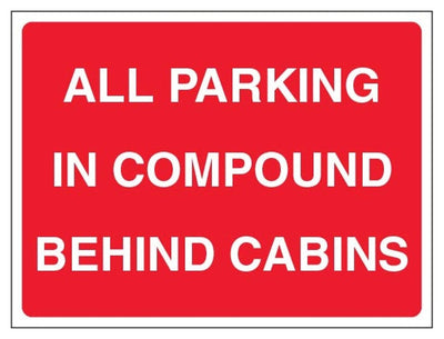 All Parking In Compound Behind Cabins Sign - Landscape - Red