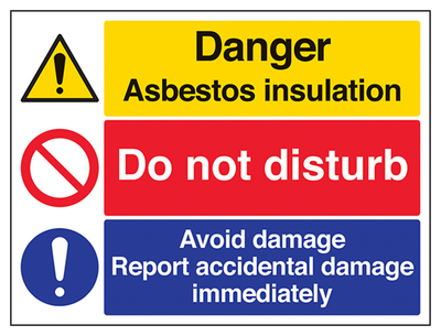 Asbestos/Do Not Disturb/Report Damage Sign