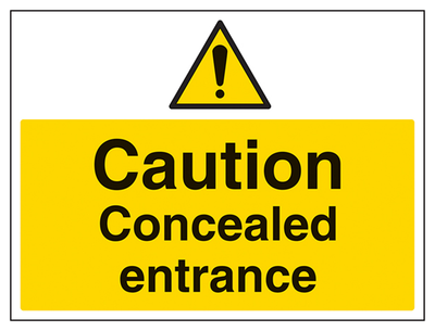Caution Concealed Entrance Sign - Large Landscape