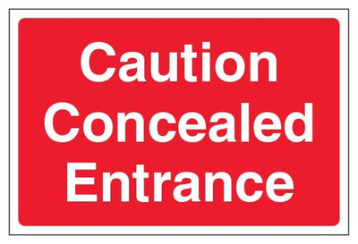 Caution Concealed Entrance Sign - Red - Large Landscape