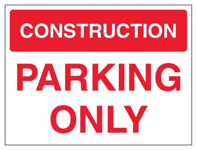 Construction Parking Only Sign - Landscape - Red and White