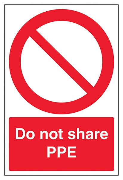 Do Not Share Ppe