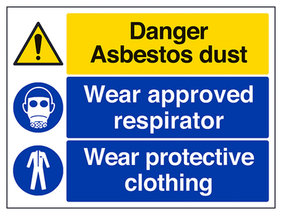 Danger Asbestos Dust Wear Approved Respirator Wear Protective Clothing Sign