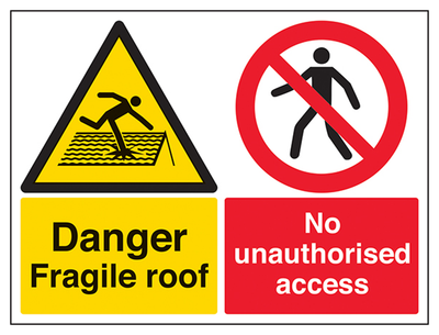 Danger Fragile Roof / No Unauthorised Access Sign - Large Landscape