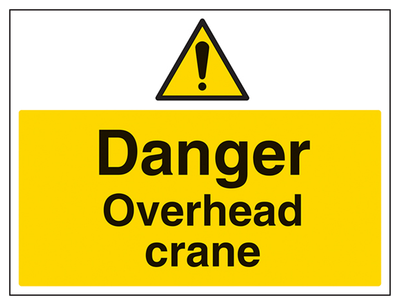 Danger Overhead Crane Sign - Large Landscape