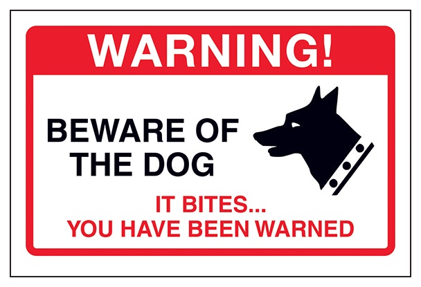 Beware Of The Dog It Bites