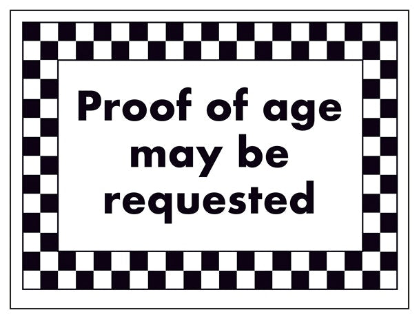 Proof Of Age May Be Requested
