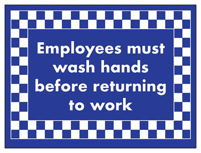 Employees Must Wash Hands Before Returning To Work