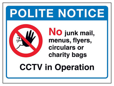 Polite Notice No Junk Mail Menus Cctv In Operation