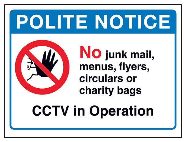 Polite Notice No Junk Mail Menus Cctv In Operation