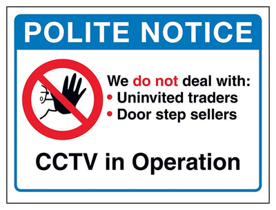 Polite Notice We Do Not Deal With Cctv In Operation