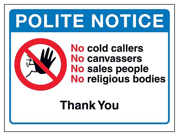 Polite Notice No Cold Callers No Canvassers No Sales Thank You