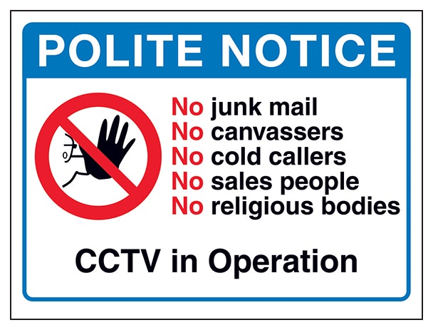 Polite Notice No Junk Mail No Canvassers No Cctv In Operation