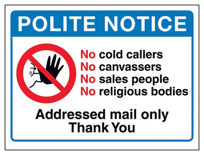 Polite Notice No Cold Callers Addressed Mail Only Thank You