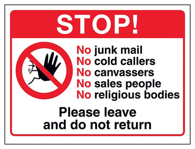 Stop No Junk Mail No Cold Please Leave And Do Not Return